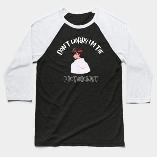 Don't Worry I'm The Protagonist Baseball T-Shirt